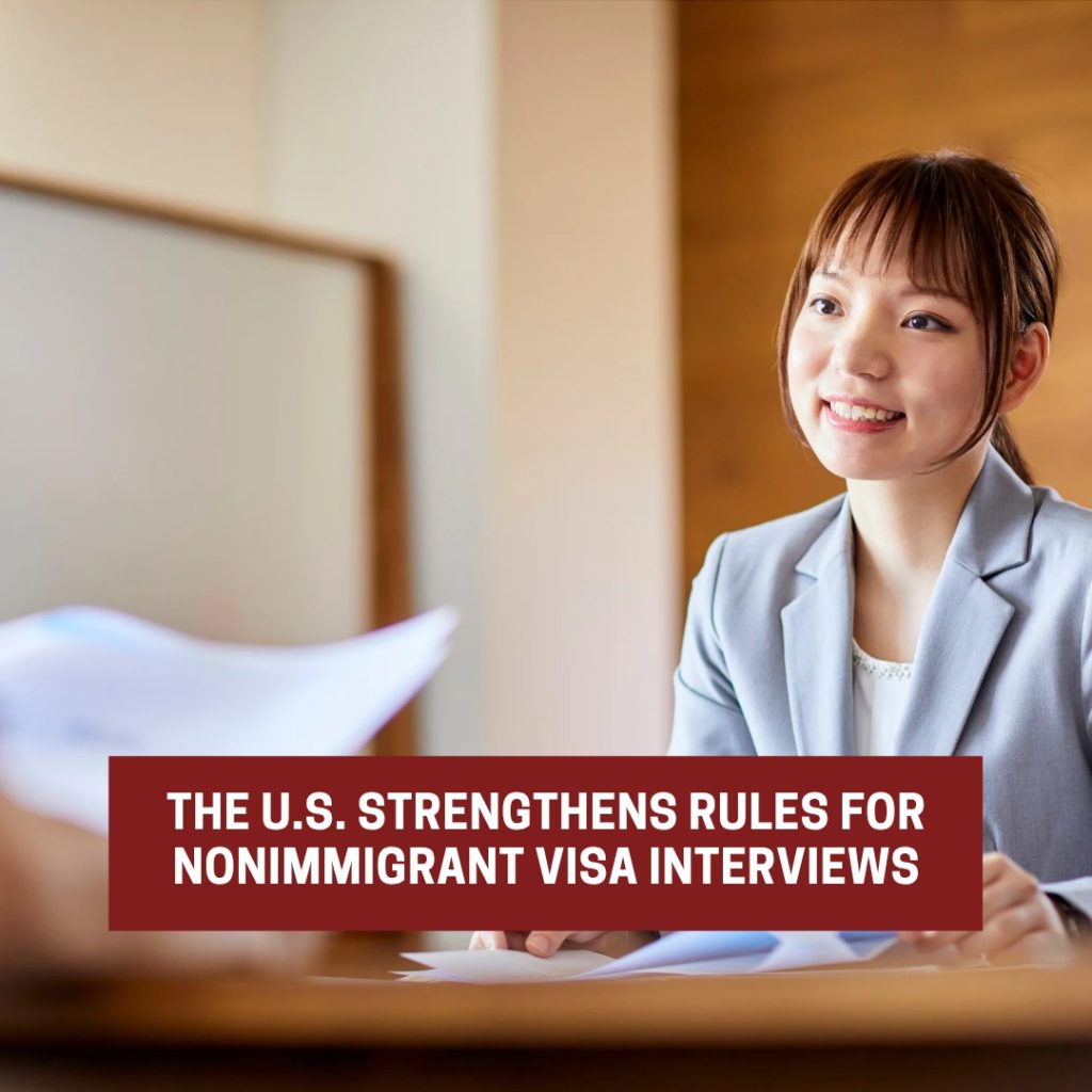 The United States strengthens rules for visa interviews