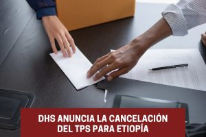blog _20251219_182714_0008 DHS anuncia la cancelación del TPS para Etiopía