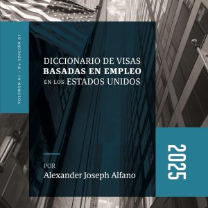 Visas de Inmigrante Basados en el Empleo (Spanish Edition) Kindle Edition