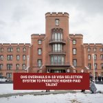 DHS reforms the H-1B visa selection system