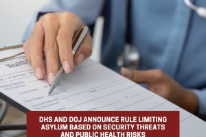 1769808350582 DHS and DOJ announce rule limiting asylum based on security