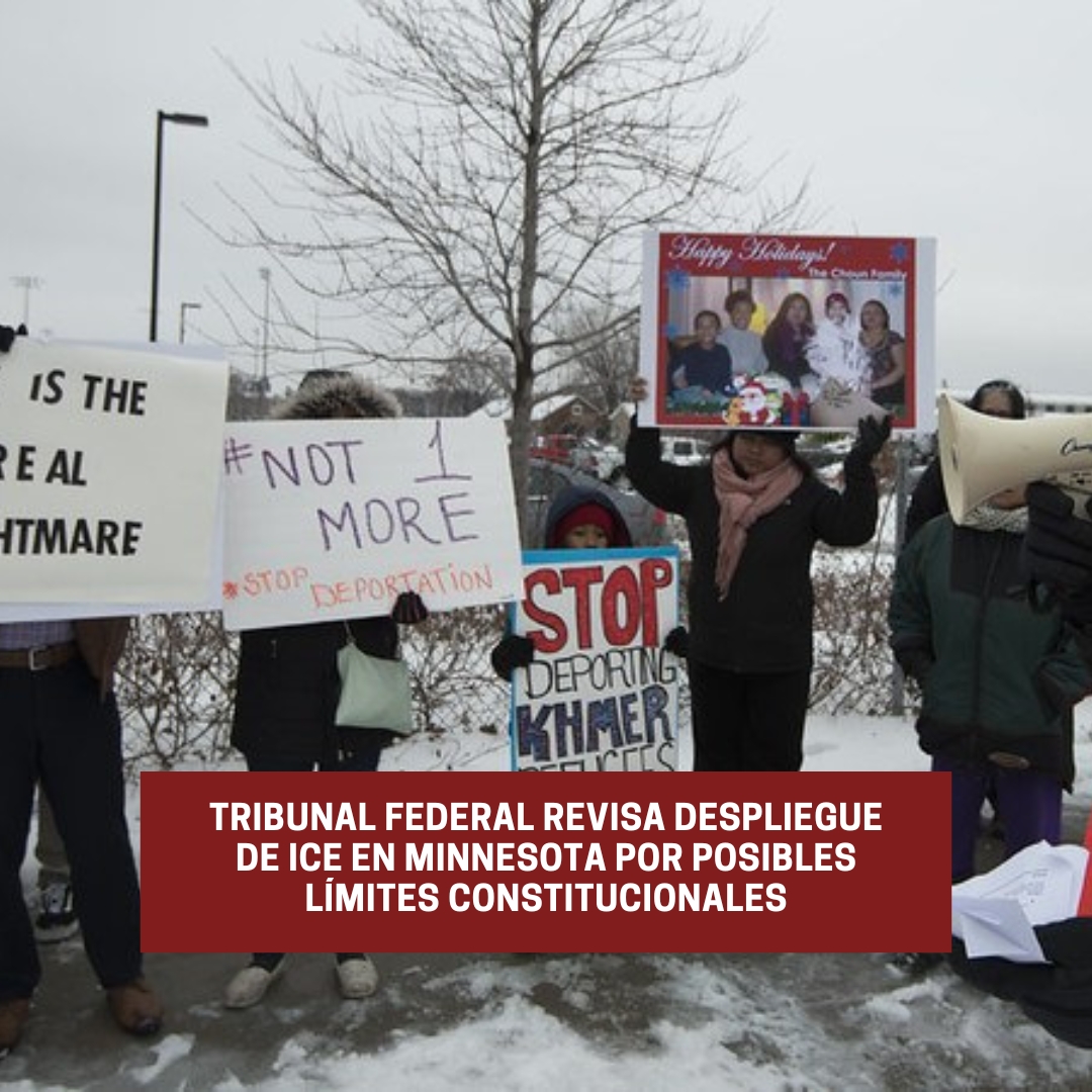Tribunal federal revisa despliegue de ICE en Minnesota