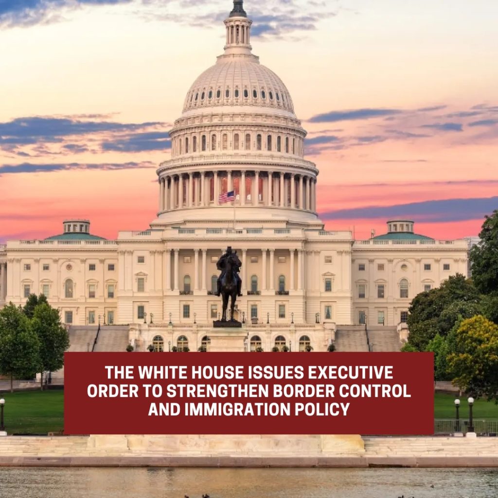 White House issues executive order to strengthen border control