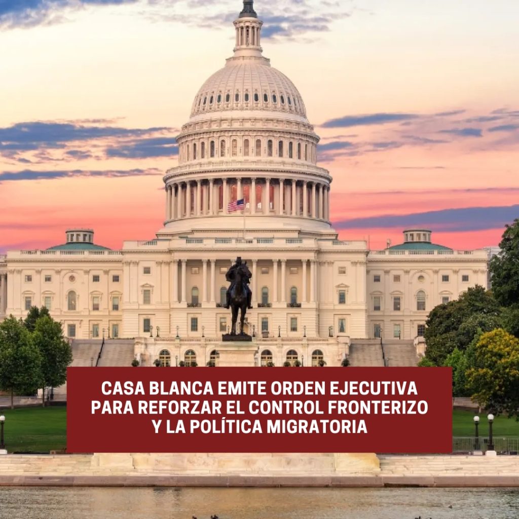 Casa Blanca emite orden ejecutiva para reforzar el control