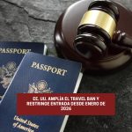 EE. UU. amplía el Travel Ban y restringe entrada desde enero