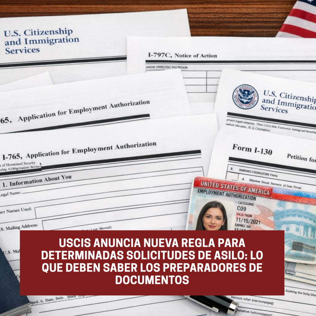 USCIS anuncia nueva regla para determinadas solicitudes de asilo